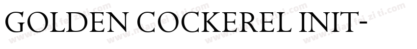 Golden Cockerel Init字体转换